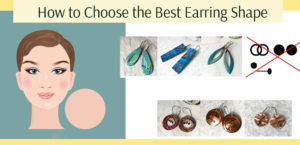 how to choose the best earring shape